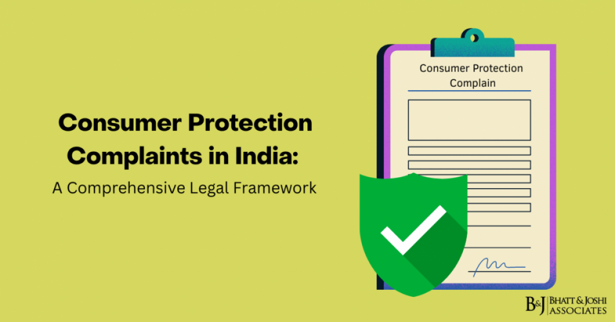 Consumer Protection Complaints in India: A Comprehensive Legal Framework