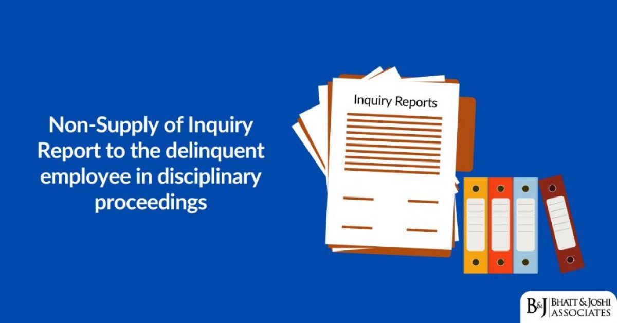 Non-Supply of Inquiry Report in Disciplinary Proceedings