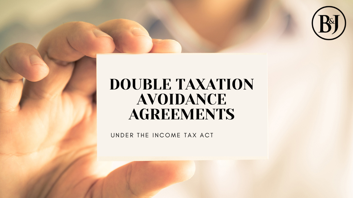 Double Taxation Avoidance Agreements Under the Income Tax Act: A Comprehensive Legal Analysis