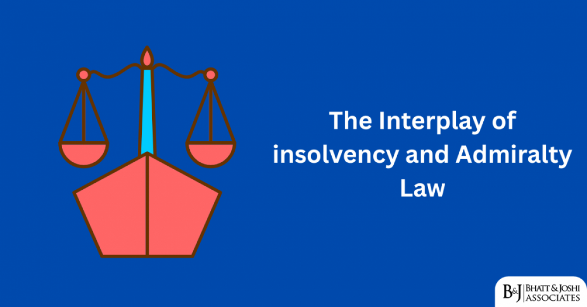The Interplay of insolvency and Admiralty Law