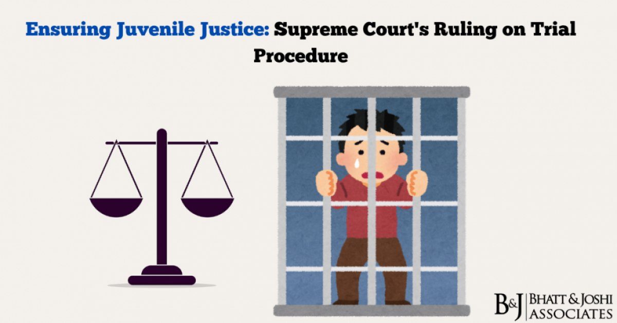 Ensuring Juvenile Justice: Supreme Court's Ruling on Trial Procedure