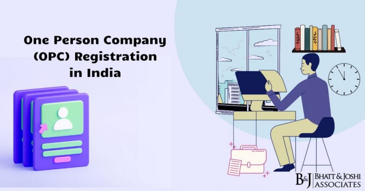 One Person Company (OPC) Registration in India