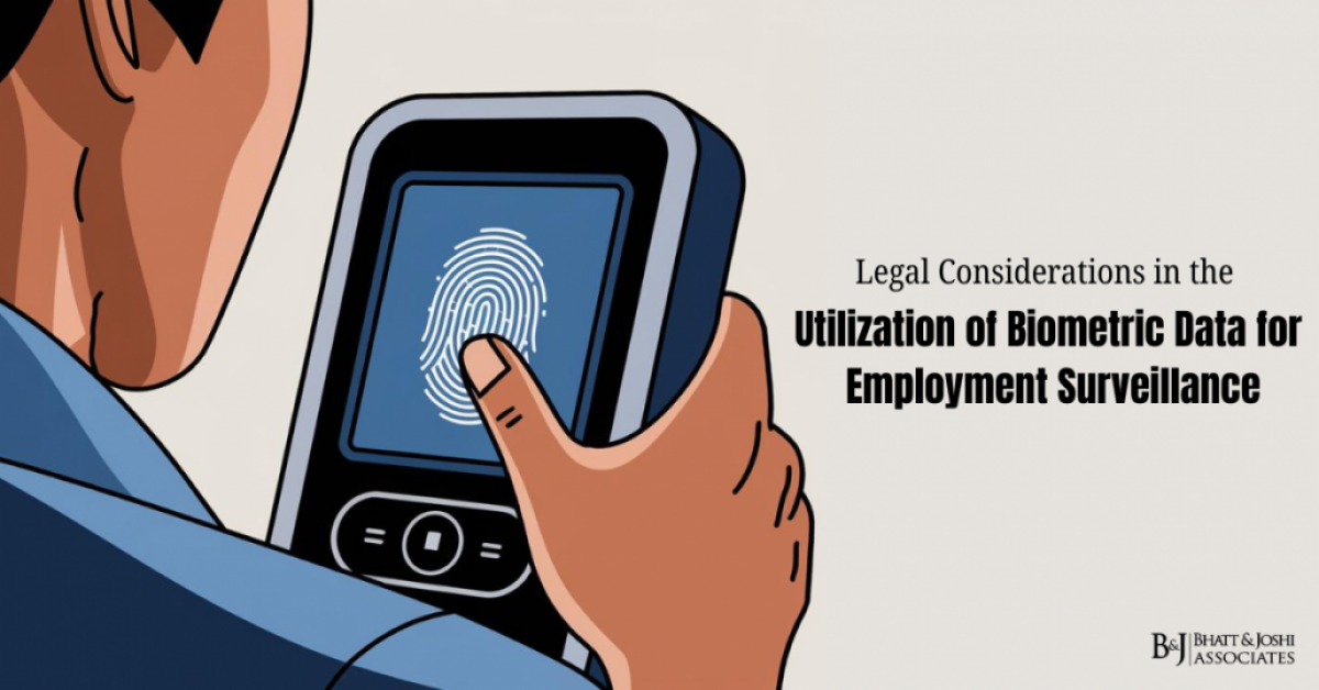 Legal Considerations in the Use of Biometric Data for Employment Surveillance