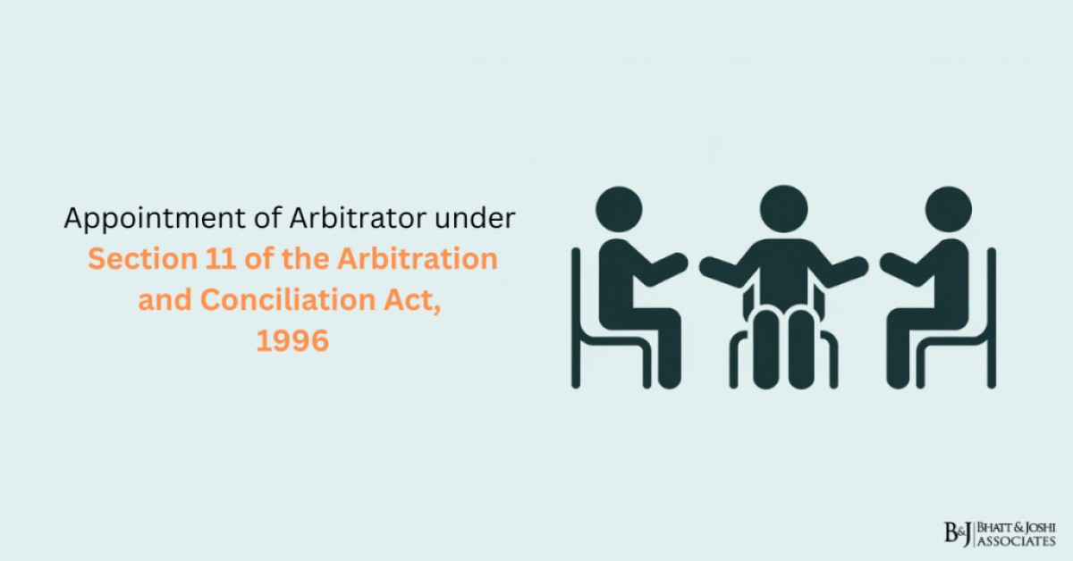 Appointment of Arbitrator under Section 11 of the Arbitration and Conciliation Act, 1996