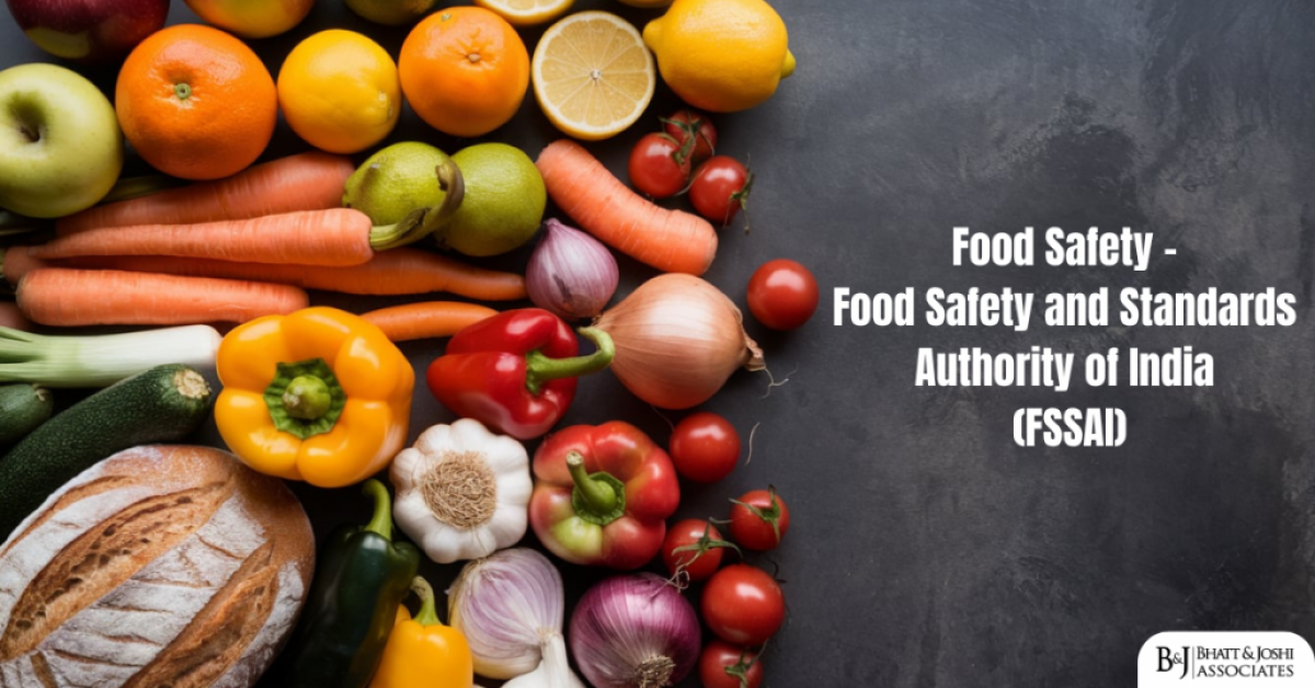 Food Safety - Food Safety and Standards Authority of India (FSSAI)