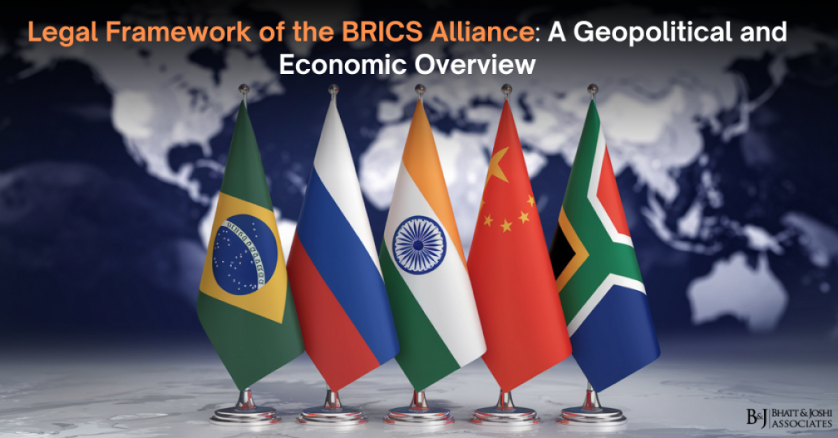 Legal Framework of the BRICS Alliance: A Geopolitical and Economic Overview