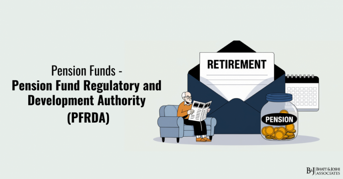 Pension Funds - Pension Fund Regulatory and Development Authority (PFRDA)