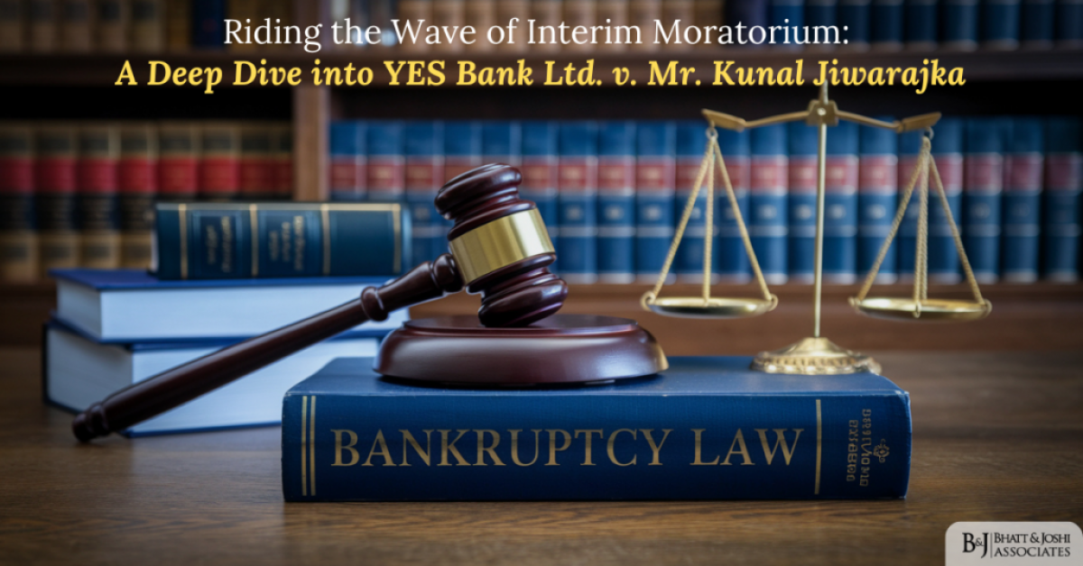 Riding the Wave of Interim Moratorium: A Deep Dive into YES Bank Ltd. v. Mr. Kunal Jiwarajka