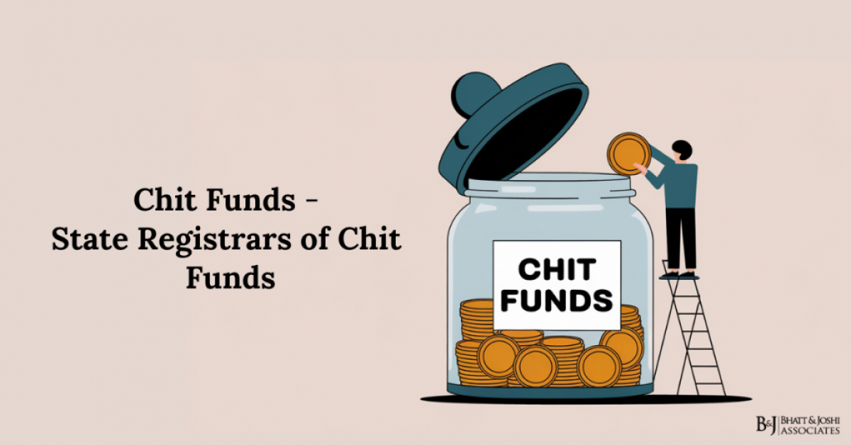 Chit Fund Regulations in India - State Registrars of Chit Funds