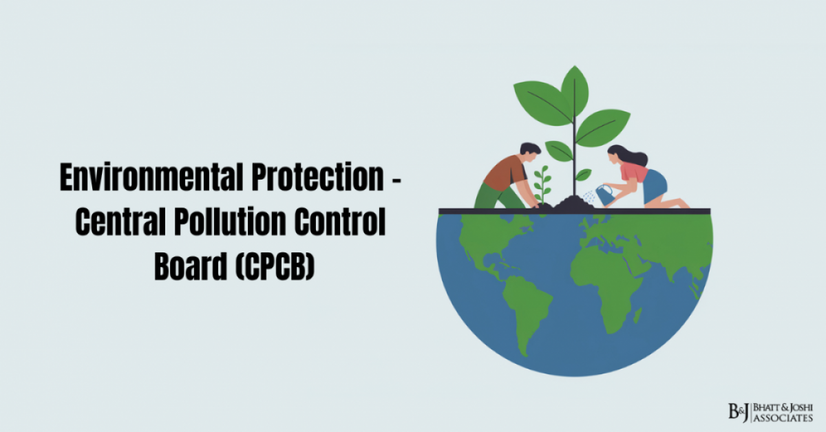 Environmental Protection - Central Pollution Control Board (CPCB)