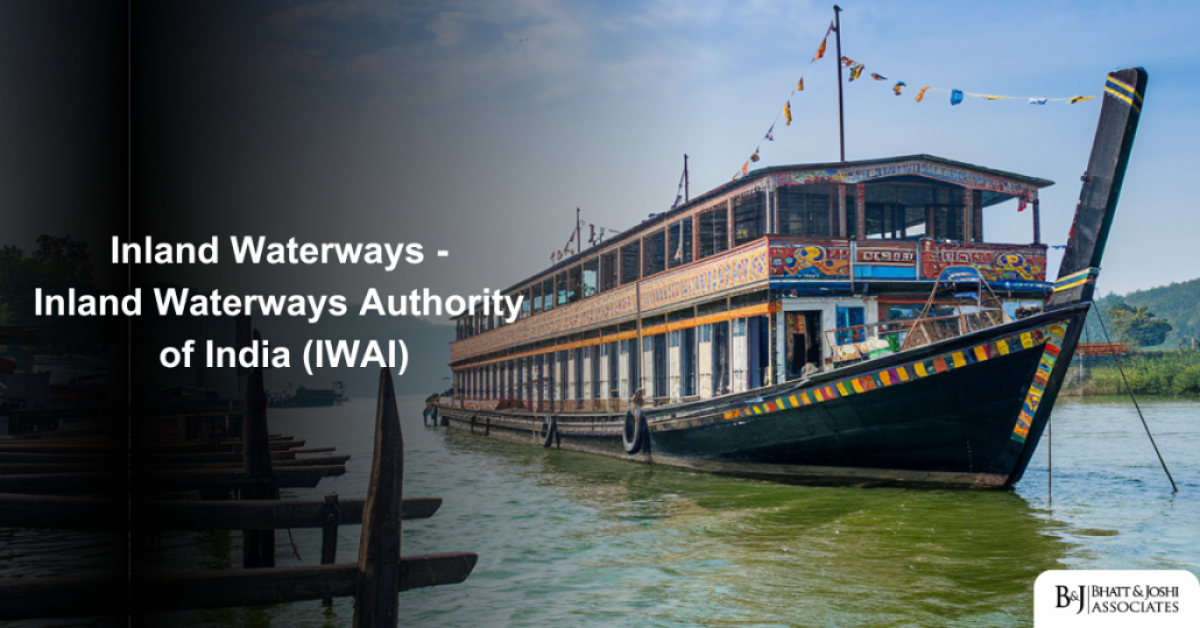 Inland Waterways in India- Inland Waterways Authority of India (IWAI)