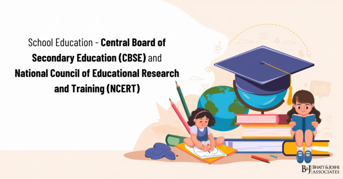 School Education in India - Central Board of Secondary Education (CBSE) and National Council of Educational Research and Training (NCERT)