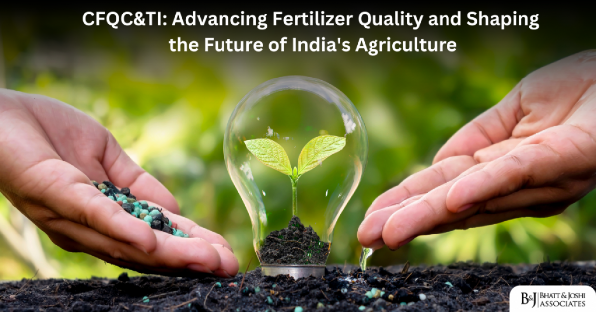 CFQC&TI: Advancing Fertilizer Quality and Shaping the Future of India's Agriculture