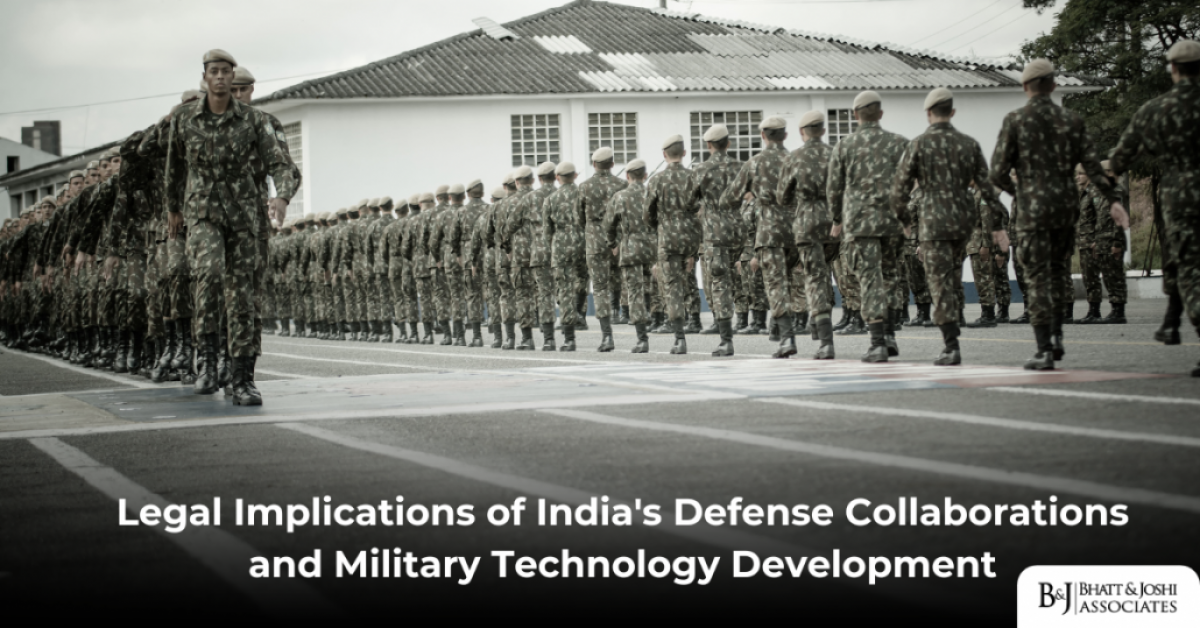 India's Defense Collaborations and Military Technology: Legal Implications