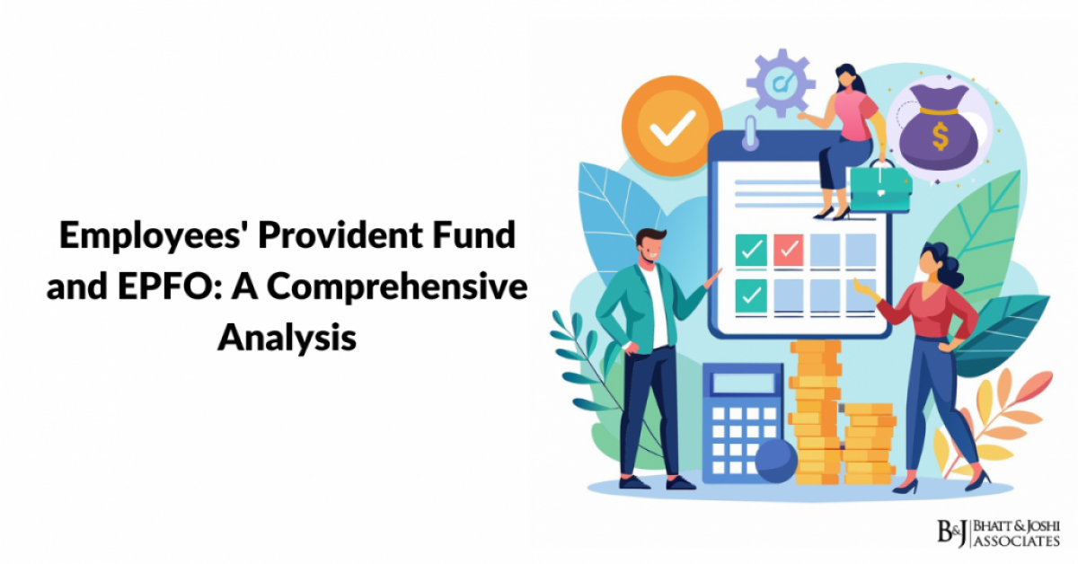 Employees' Provident Fund and EPFO: A Comprehensive Analysis