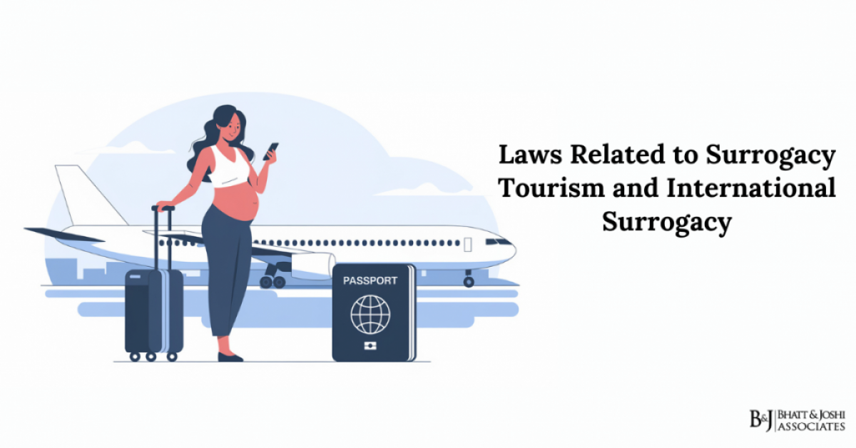 Laws Related to Surrogacy Tourism and International Surrogacy