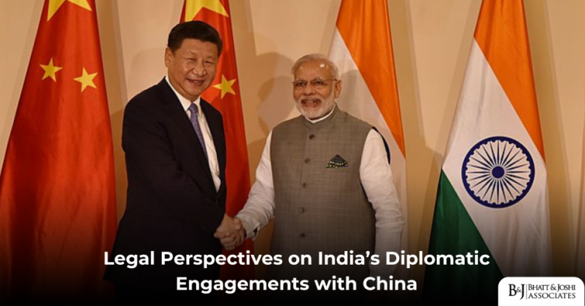 Legal Perspectives on India-China Diplomatic Engagements