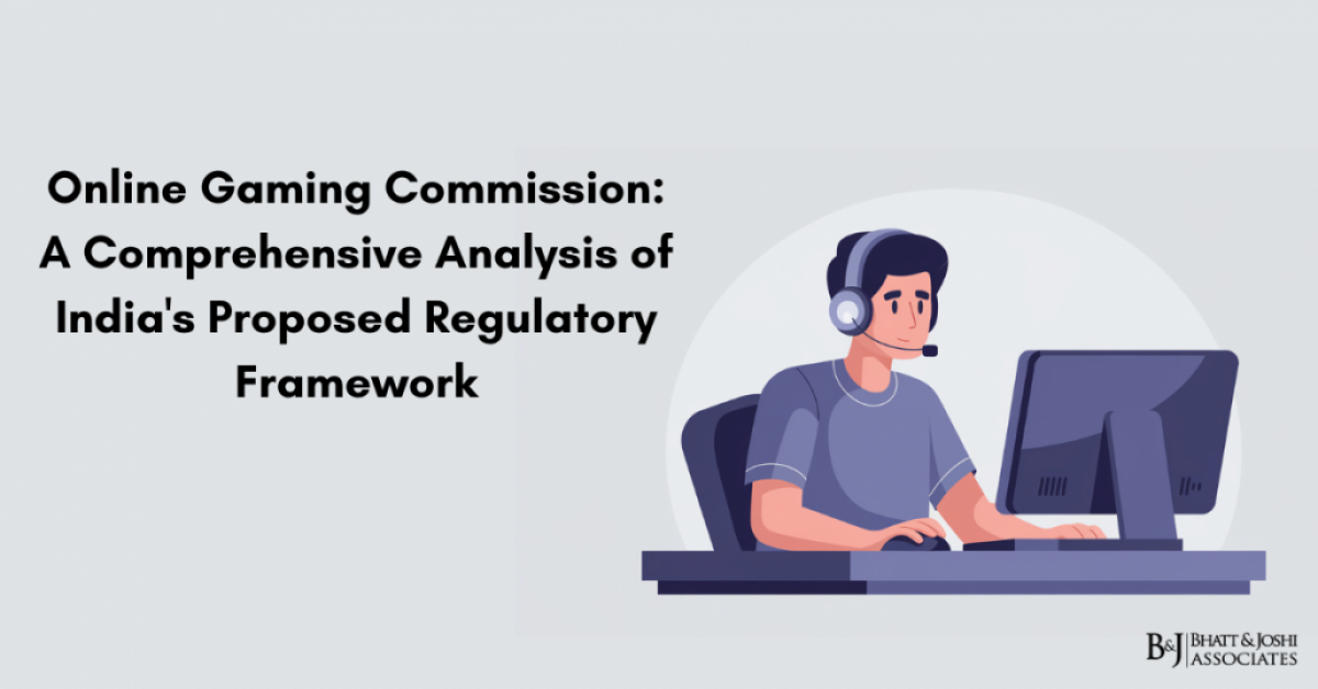 Online Gaming Commission: A Comprehensive Analysis of India's Proposed Regulatory Framework