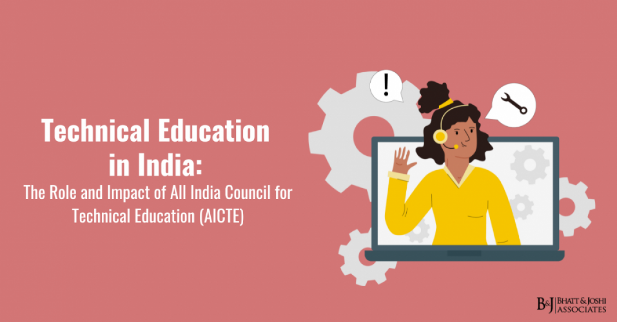 Technical Education in India: The Role and Impact of All India Council for Technical Education (AICTE)