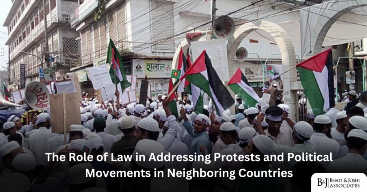 The Role of Law in Addressing Protests and Political Movements in Neighboring Countries