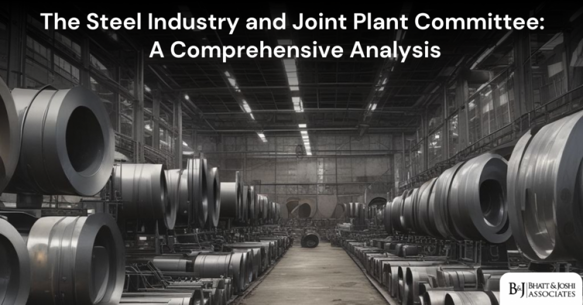 The Steel Industry and Joint Plant Committee: A Comprehensive Analysis