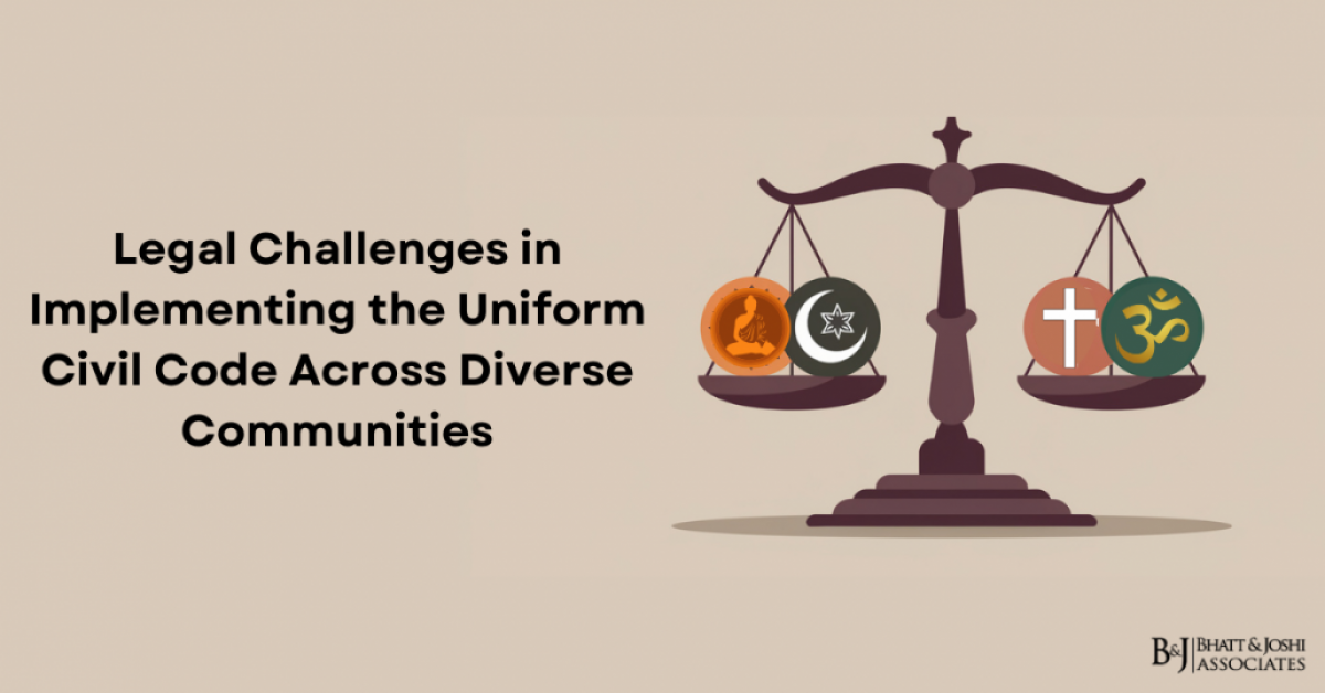 Uniform Civil Code: Legal Challenges in Implementation Across Diverse Communities