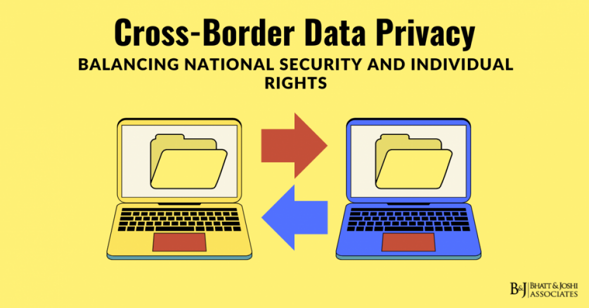 Cross-Border Data Privacy: Balancing National Security and Individual Rights