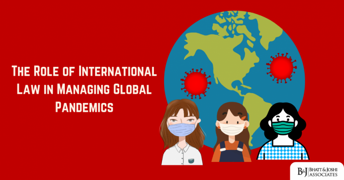 The Role of International Law in Managing Global Pandemic