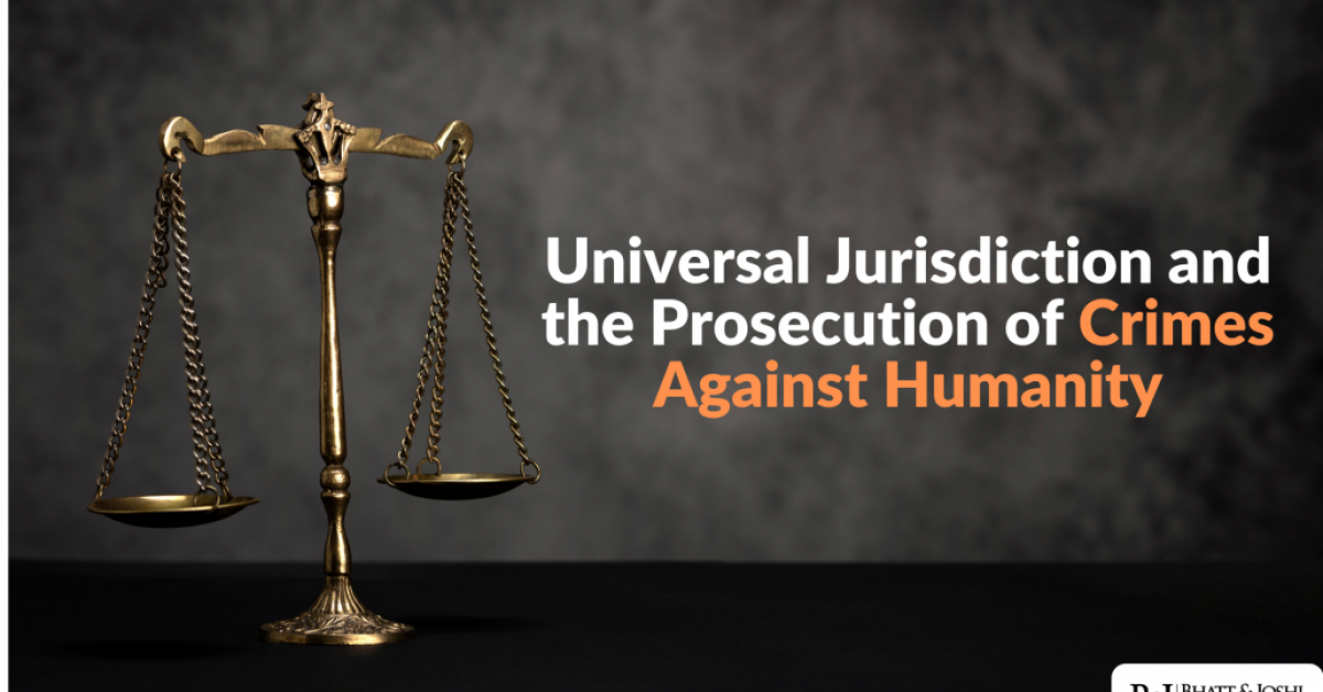 Universal Jurisdiction and the Prosecution of Crimes Against Humanity