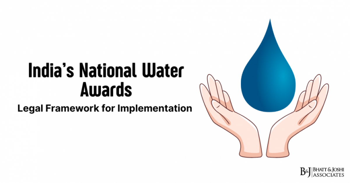 India’s National Water Awards: Legal Framework for Implementation