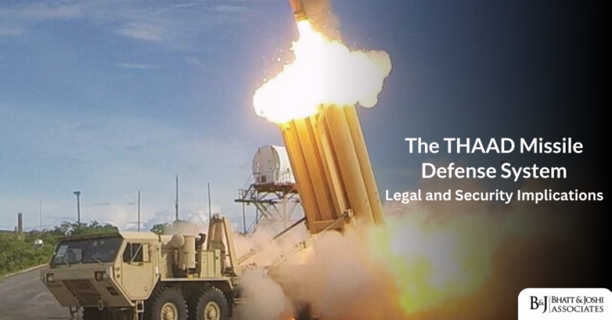 THAAD Missile Defense System: Legal and Security Implications