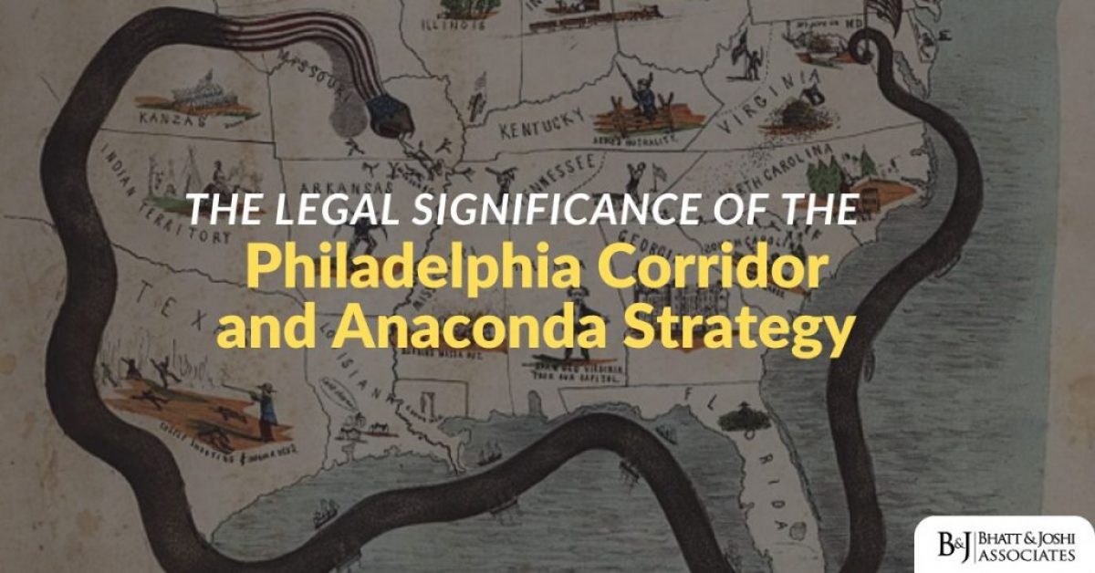 The Legal Significance of the Philadelphia Corridor and Anaconda Strategy
