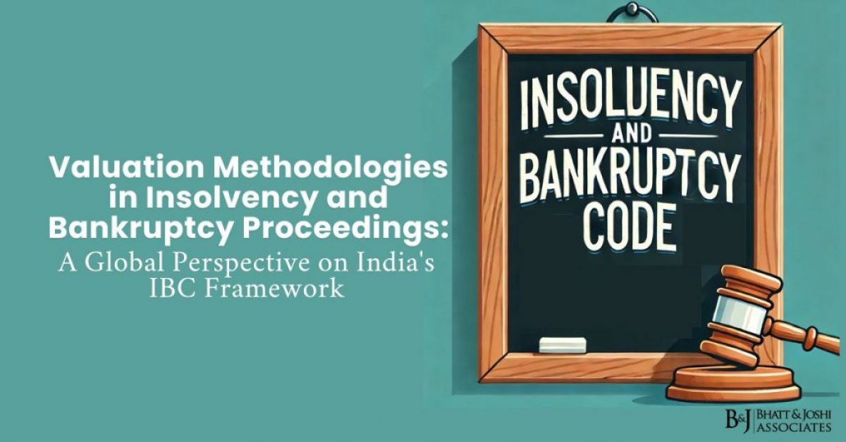 Valuation Under IBC: A Global Perspective on India's IBC Framework