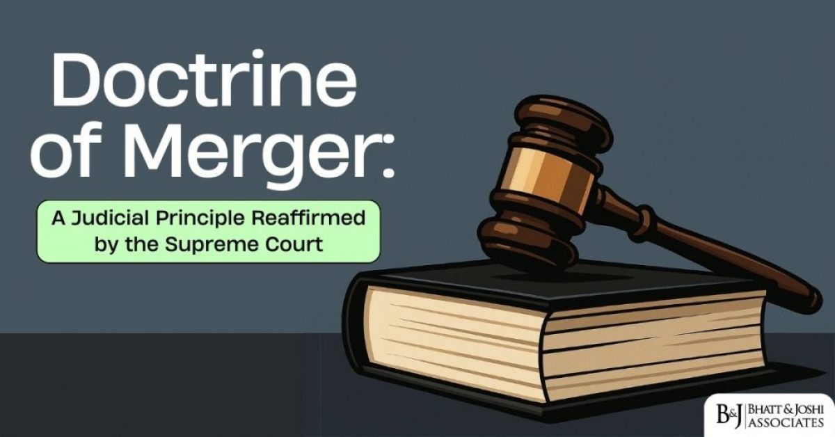 Understanding the Doctrine of Merger: A Judicial Principle Reaffirmed by the Supreme Court