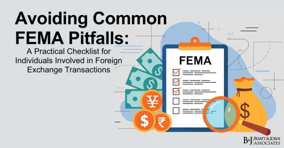 FEMA Compliance Checklist: Avoiding Common Pitfalls in Foreign Exchange Transactions