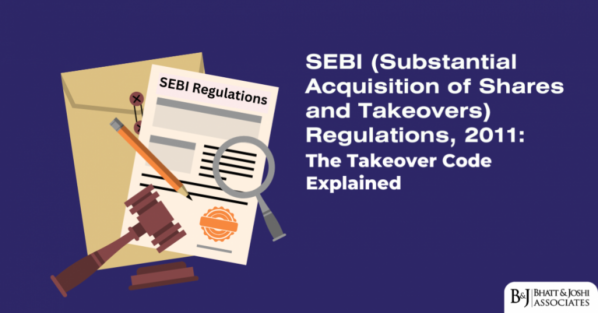 SEBI Takeover Code 2011: Key Rules and Provisions