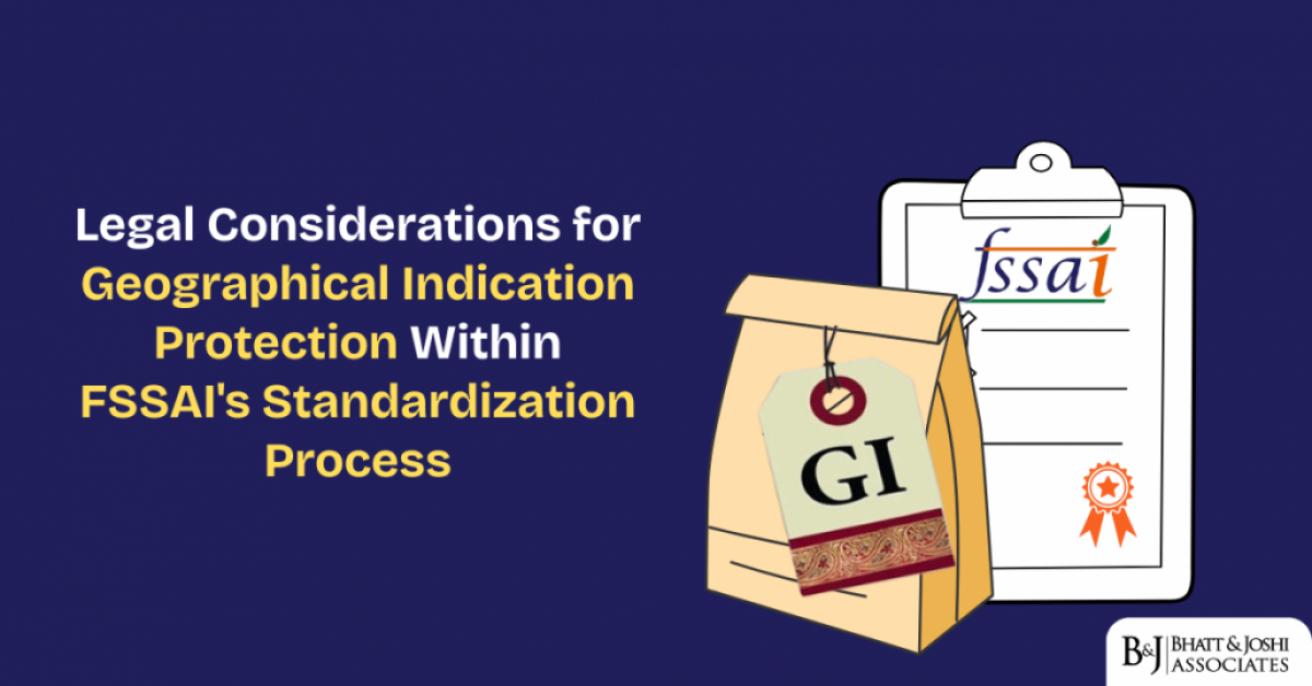 Legal Considerations for GI Protection in FSSAI Food Standards