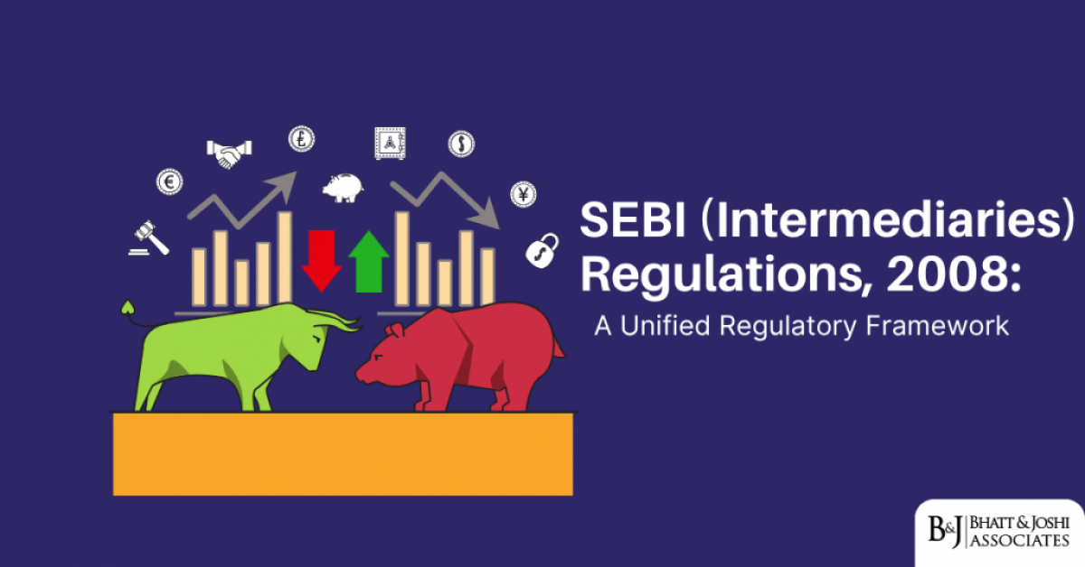 SEBI (Intermediaries) Regulations, 2008: A Unified Regulatory Framework