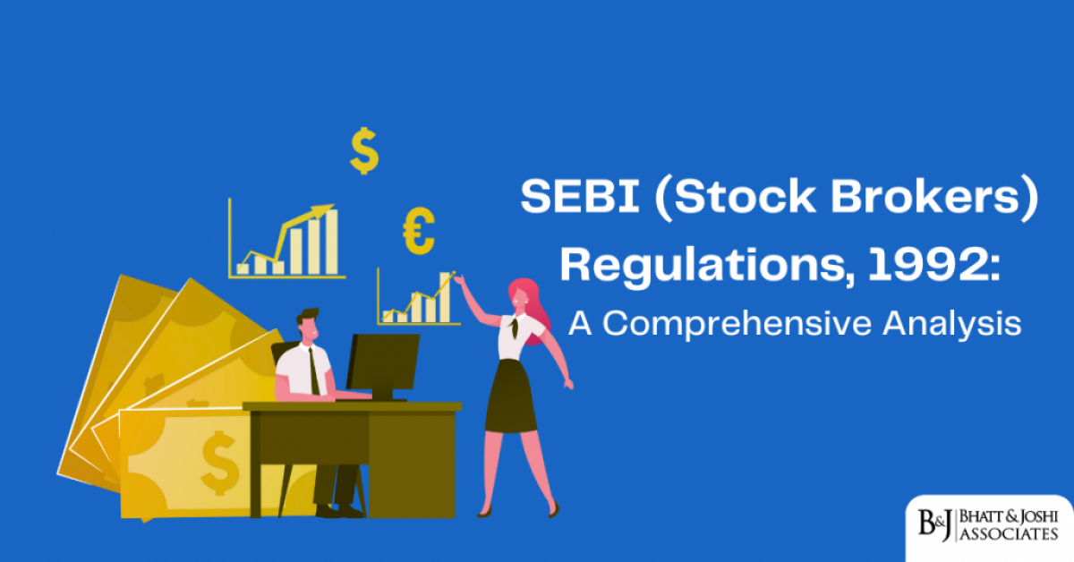SEBI (Stock Brokers) Regulations 1992: A Comprehensive Analysis