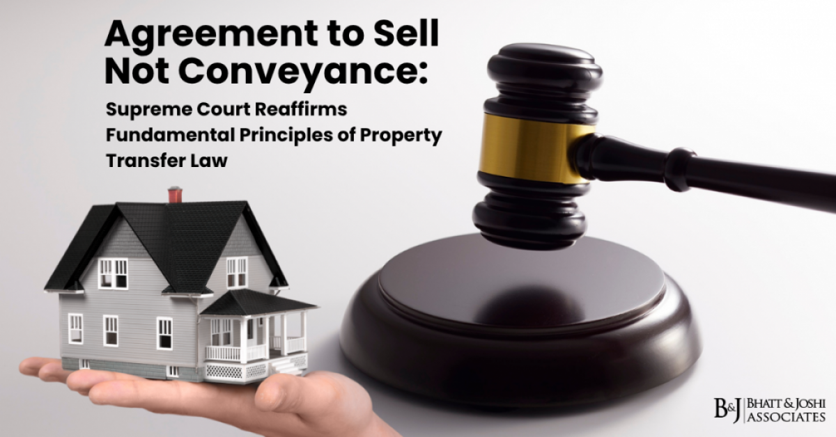 Supreme Court on Agreement to Sell: No Conveyance Without Registered Sale Deed