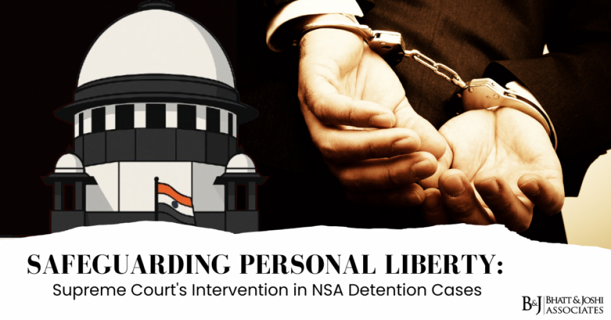 Supreme Court on Preventive Detention under NSA: A Landmark Judgment
