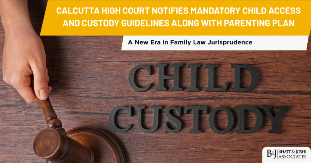 Calcutta High Court Notifies Mandatory Child Access and Custody Guidelines Along With Parenting Plan A New Era in Family Law Jurisprudence