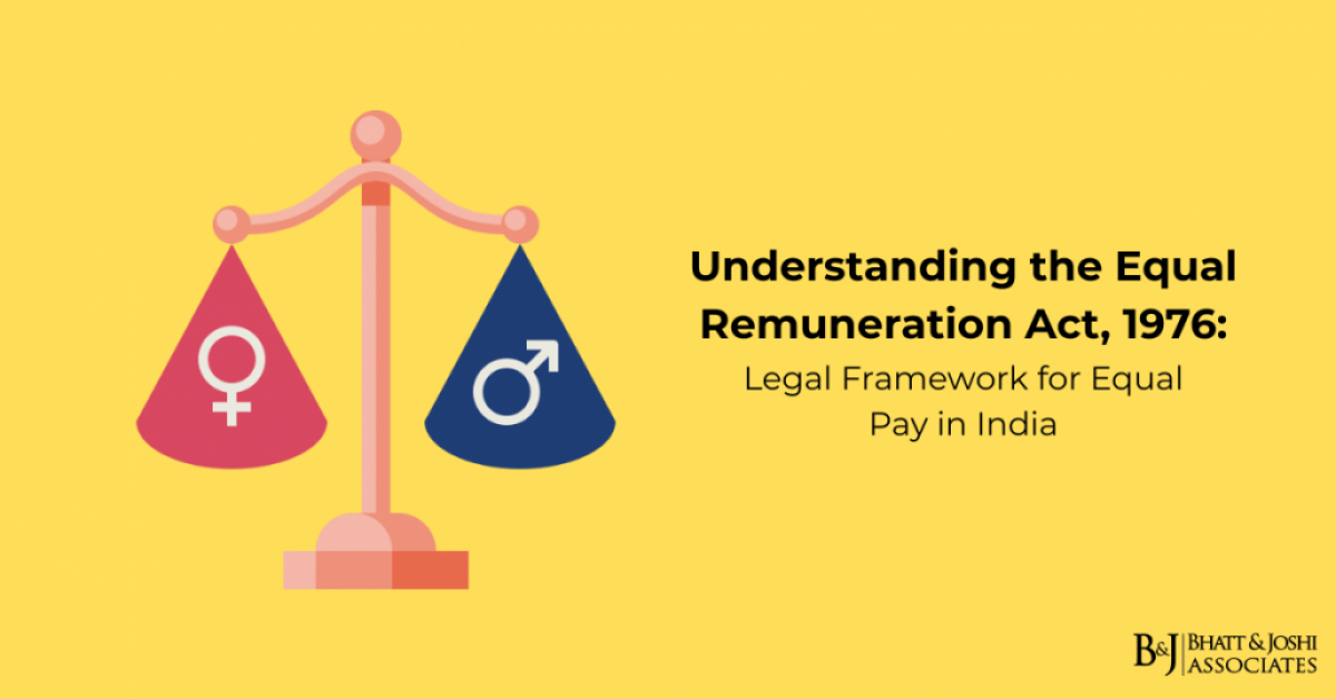 Equal Remuneration Act, 1976: Legal Framework for Equal Pay in India